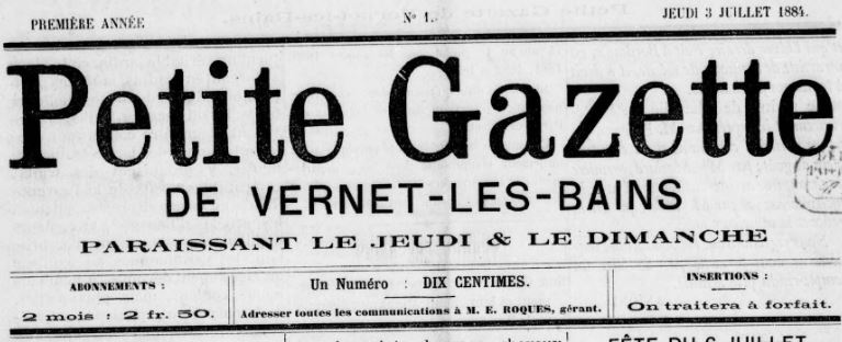 Photo (BnF / Gallica) de : Petite gazette de Vernet-les-Bains. Perpignan, 1884-[1884 ?]. ISSN 2134-5724.