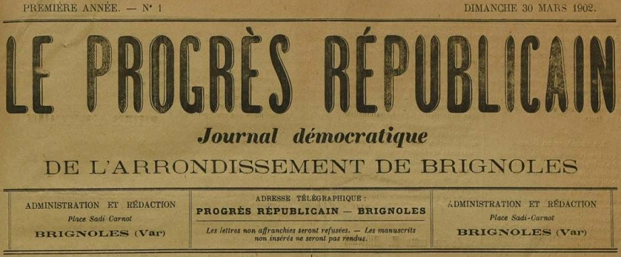 Photo (Var. Archives départementales) de : Le Progrès républicain. Brignoles, 1902-1944. ISSN 2135-5029.