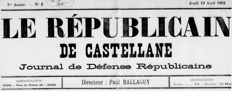 Photo (BnF / Gallica) de : Le Républicain de Castellane. Digne, 1902-[1920?]. ISSN 2021-6076.