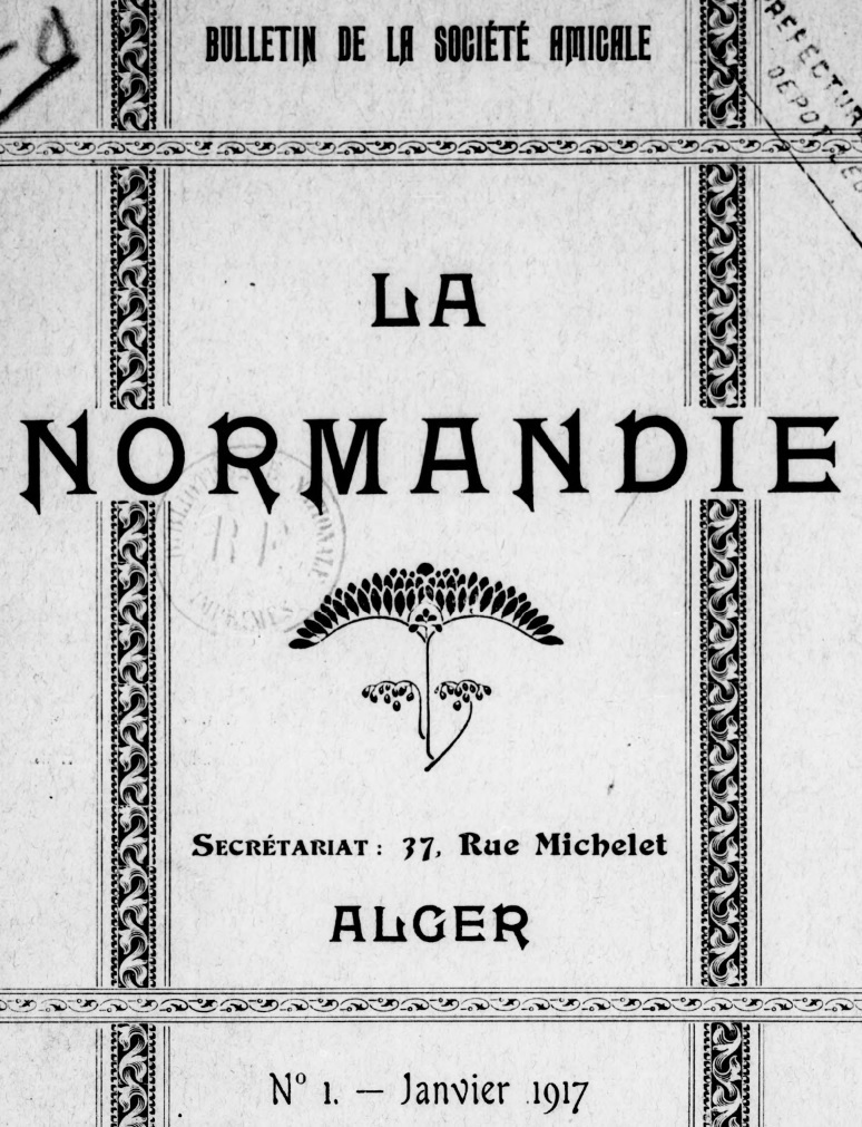 Photo (BnF / Gallica) de : Bulletin de la Société amicale La Normandie. Alger, 1917. ISSN 2647-5812.