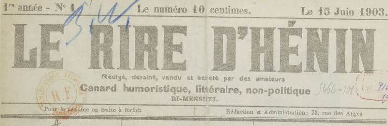 Photo (BnF / Gallica) de : Le Rire d'Hénin. Hénin-Liétard, 1903. ISSN 2137-5585.