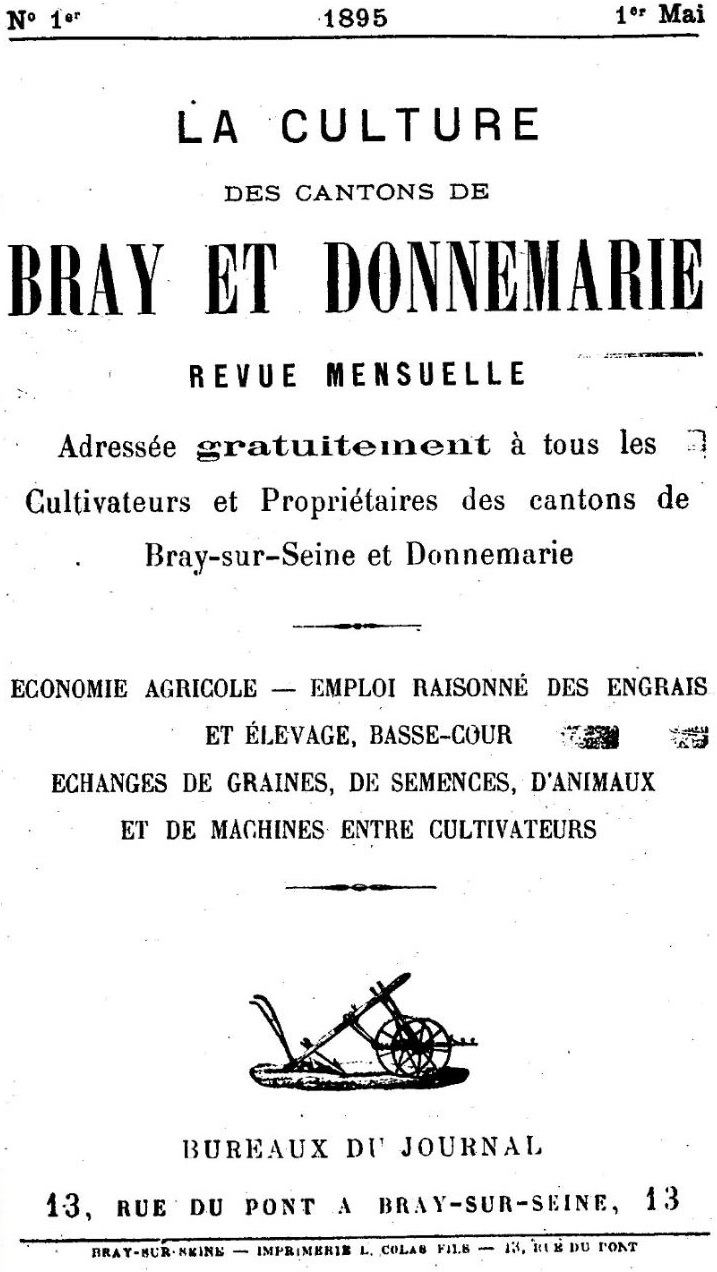 Photo (BnF / Gallica) de : La Culture des cantons de Bray et Donnemarie. Bray-sur-Seine, 1895-[1897 ?]. ISSN 2276-2248.