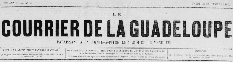 Photo (BnF / Gallica) de : Le Courrier de la Guadeloupe. Pointe-à-Pitre, [1880 ?-1907 ?]. ISSN 2427-1195.