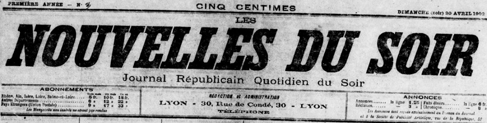 Photo (BnF / Gallica) de : Les Nouvelles du soir. Lyon, 1902. ISSN 2133-1057.