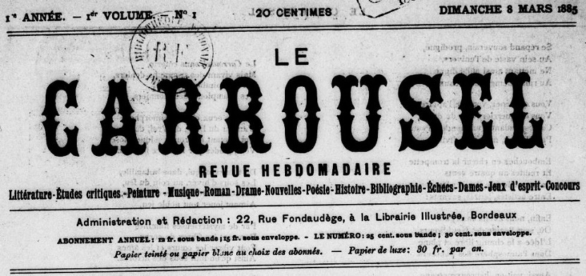 Photo (BnF / Gallica) de : Le Carrousel. Bordeaux, 1885. ISSN 2123-5066.