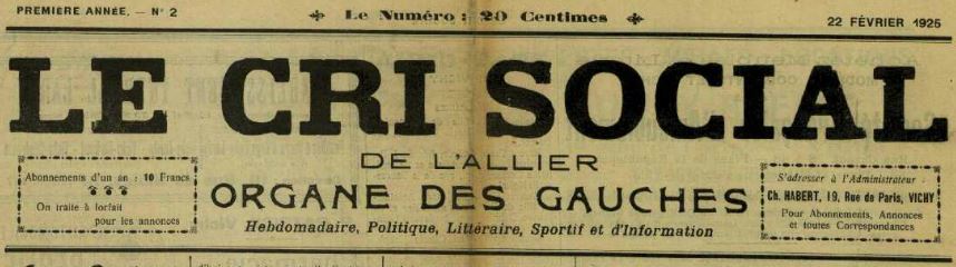 Photo (Allier. Archives départementales) de : Le Cri social de l'Allier. Vichy, 1925-1936. ISSN 2125-1509.