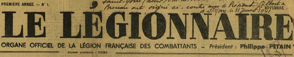 Photo (Allier. Archives départementales) de : Le Légionnaire. Vichy, 1940-1944. ISSN 1153-7264.