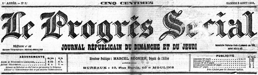 Photo (Allier. Archives départementales) de : Le Progrès social. Moulins, 1908-1910. ISSN 2135-5215.