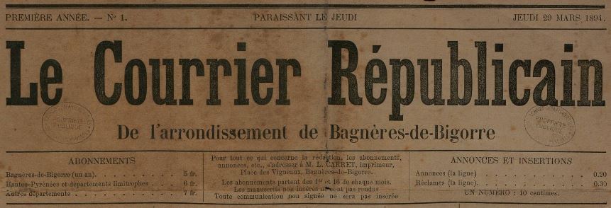 Photo (Occitanie) de : Le Courrier républicain de l'arrondissement de Bagnères-de-Bigorre. Bagnères-de-Bigorre, 1894-1944. ISSN 2274-8687.