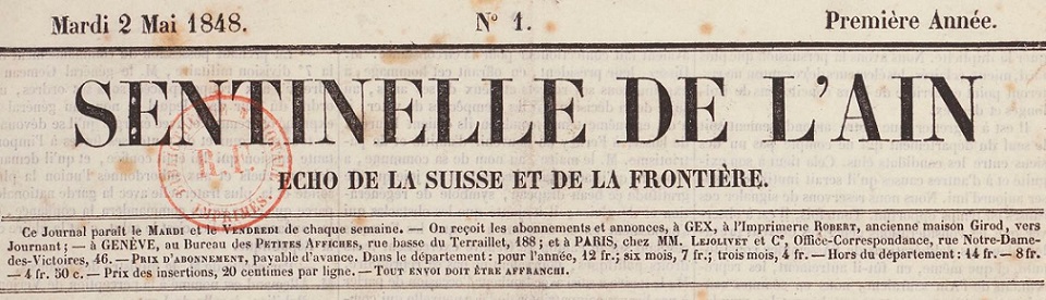 Photo (BnF / Gallica) de : Sentinelle de l'Ain. Gex : L.-V. Robert, 1848. ISSN 2138-066X.