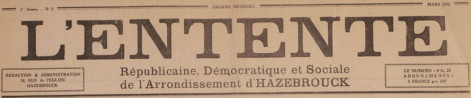 Photo (BnF / Gallica) de : L'Entente républicaine, démocratique et sociale de l'arrondissement d'Hazebrouck. Hazebrouck, 1932-[1939 ?]. ISSN 2127-3049.