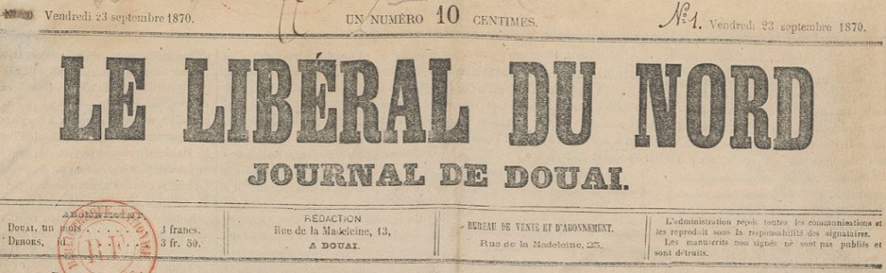 Photo (BnF / Gallica) de : Le Libéral du Nord. Douai, 1870-1871. ISSN 2131-280X.