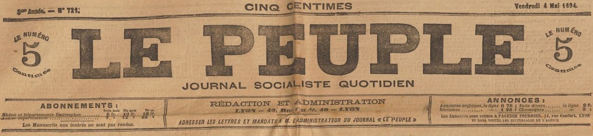 Photo (Augustin Hamon Papers, International Institute of Social History (Amsterdam)) de : Le Peuple. Lyon, 1892-[1901 ?]. ISSN 2134-8197.