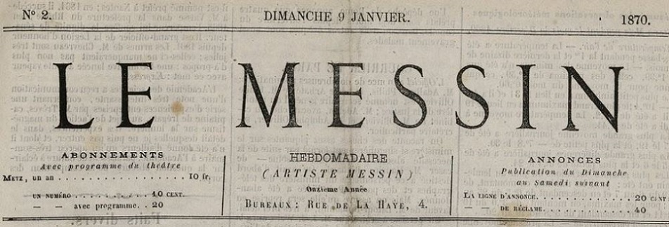 Photo (BnF / Gallica) de : Le Messin. Metz, 1869-1871. ISSN 1963-3653.