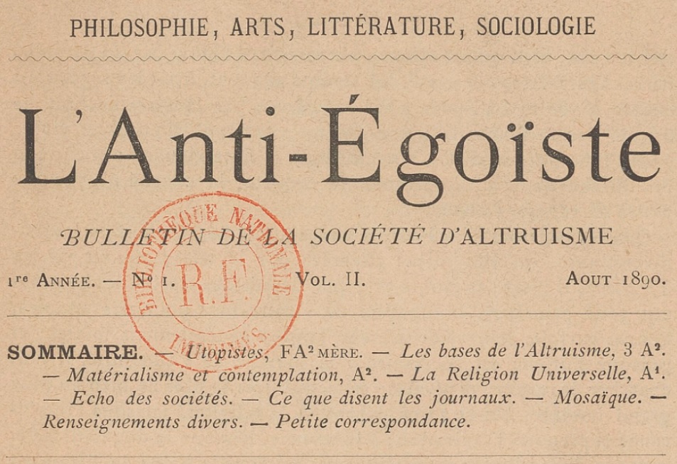 Photo (BnF / Gallica) de : L'Anti-égoïste. Nantes : Impr. F. Salières, 1889-1891. ISSN 2802-2181.