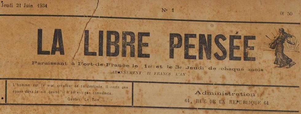 Photo (Martinique. Archives départementales) de : La Libre pensée. Fort-de-France, 1934-[1938 ?]. ISSN 2429-5663.