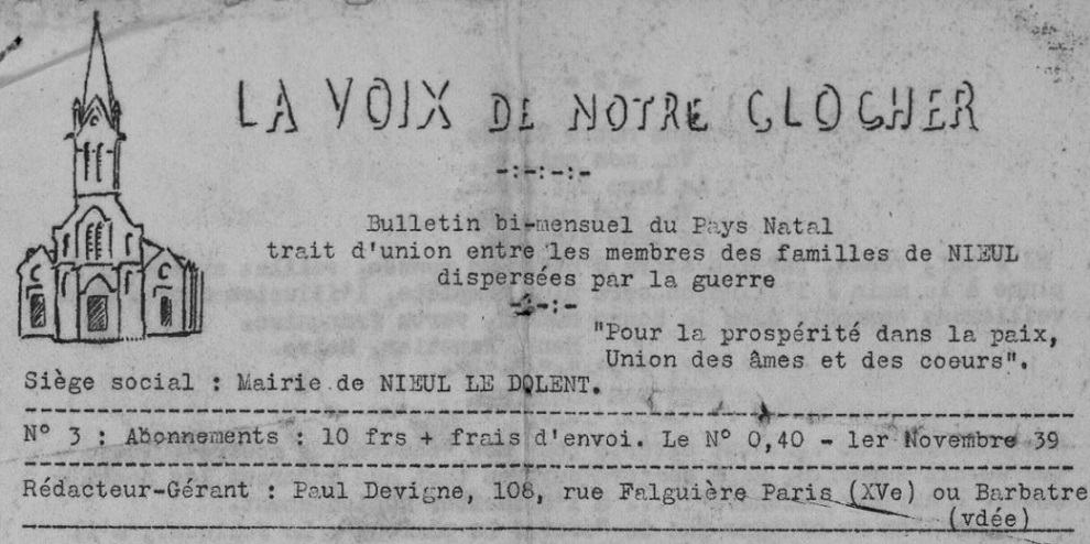 Photo (Vendée. Archives départementales) de : La Voix de notre clocher. Nieul-Le-Dolent, 1939-[1940 ?]. ISSN 2969-9673.