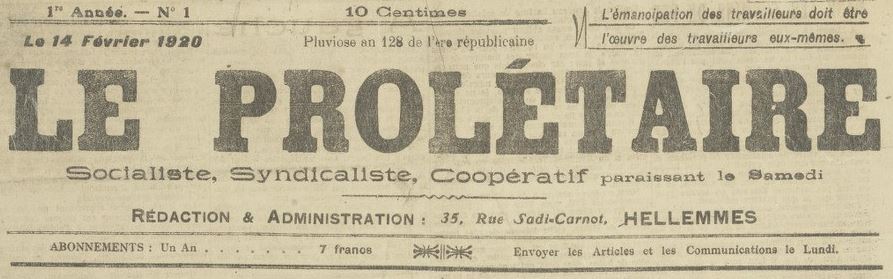 Photo (BnF / Gallica) de : Le Prolétaire. Hellemmes, 1920-1923. ISSN 2135-5533.