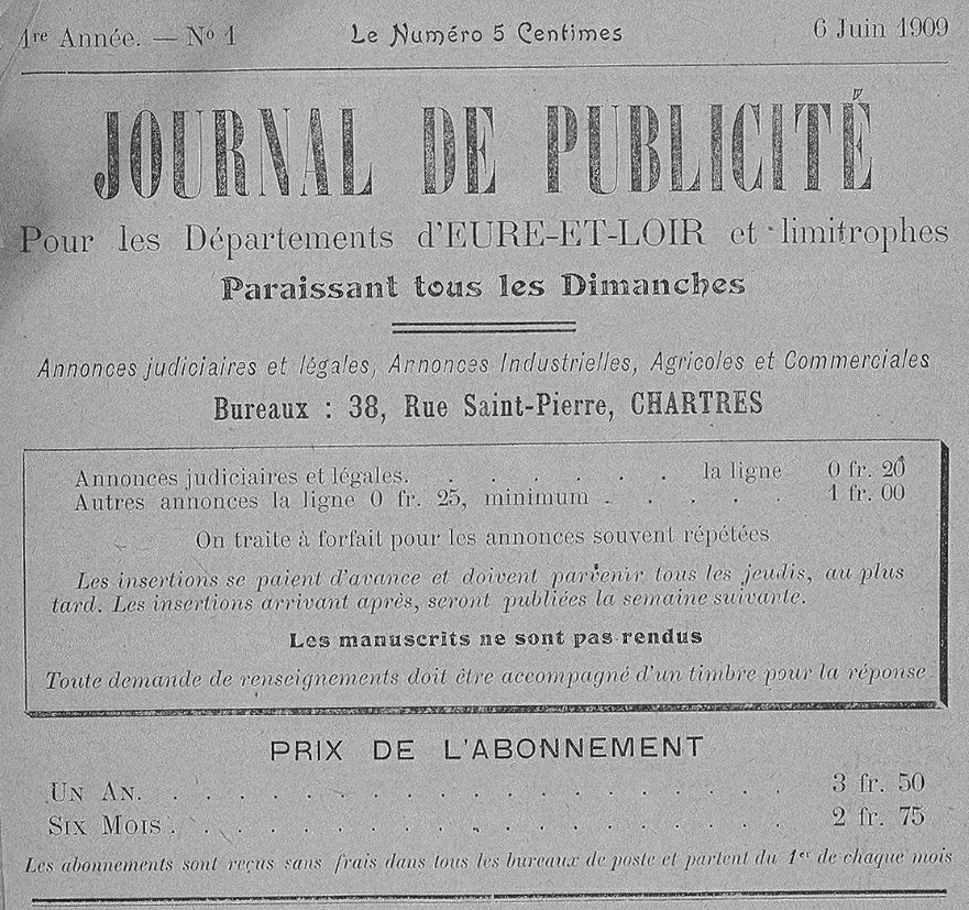 Photo (Arch. dép. d'Eure-et-Loir, PER 56) de : Journal de publicité pour les départements d'Eure-et-Loir et limitrophes. Chartres, 1909-1914. ISSN 2130-5722.