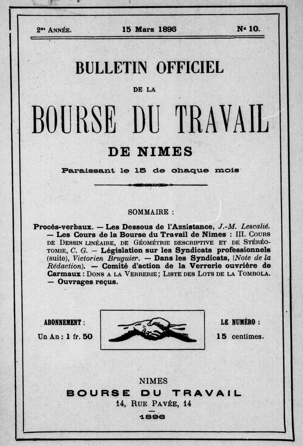 Photo (BnF / Gallica) de : Bulletin officiel de la Bourse du travail de Nîmes. Nîmes, 1892-[1910 ?]. ISSN 2123-1575.