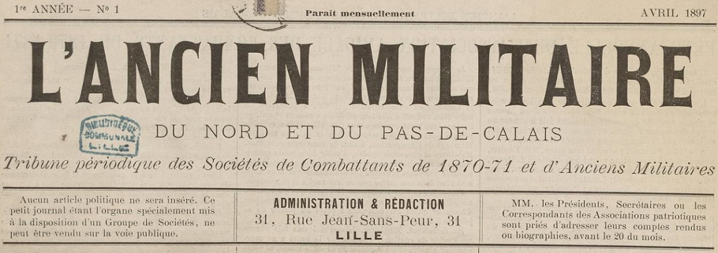 Photo (Médiathèque municipale Jean-Lévy (Lille)) de : L'Ancien militaire du Nord et du Pas-de-Calais. Lille, 1897. ISSN 2120-7232.