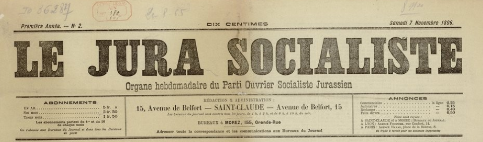 Photo (BnF / Gallica) de : Le Jura socialiste. Saint-Claude, 1896-1910. ISSN 2131-053X.
