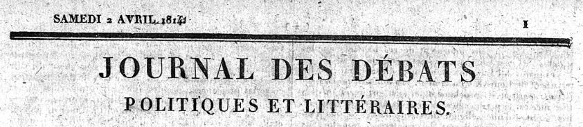 Photo (BnF / Gallica) de : Journal des débats politiques et littéraires. Paris, 1814-1944. ISSN 1770-619X.