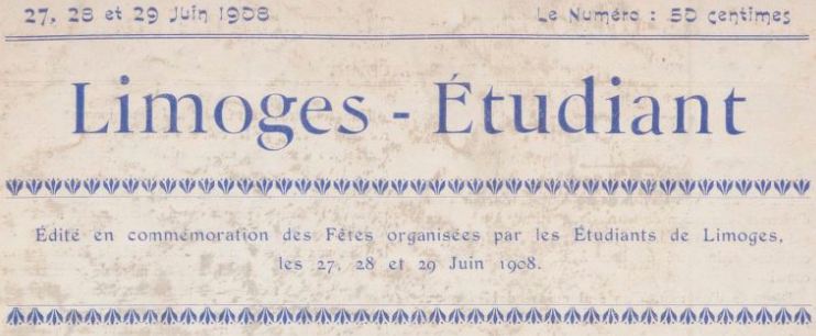 Photo (BnF / Gallica) de : Limoges-étudiant. Limoges, 1908. ISSN 2271-2909.