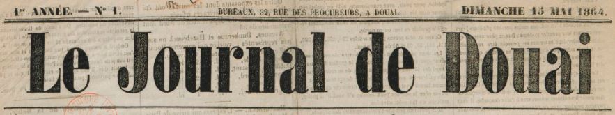 Photo (BnF / Gallica) de : Le Journal de Douai. Douai, 1864. ISSN 2130-3509.