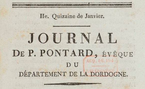 Photo (BnF / Gallica) de : Journal de P. Pontard, évêque du département de la Dordogne. Périgueux : [P. Pontard], [1793]. ISSN 2119-1832.