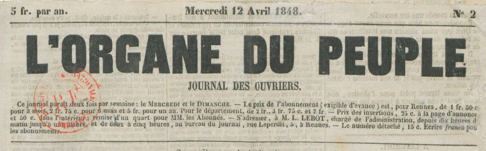 Photo (BnF / Gallica) de : L'Organe du peuple. Rennes, 1848. ISSN 2133-3718.