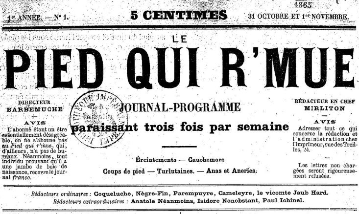 Photo (BnF / Gallica) de : Le Pied qui r'mue. Bordeaux, 1863-[1863 ?]. ISSN 2134-9541.