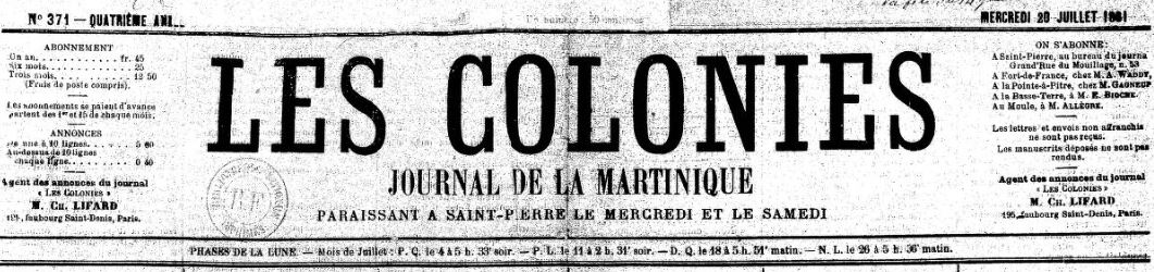 Photo (BnF / Gallica) de : Les Colonies. Saint-Pierre, 1878-[1902 ?]. ISSN 2428-1174.