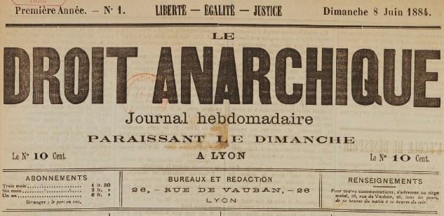 Photo (BnF / Gallica) de : Le Droit anarchique. Lyon, 1884. ISSN 2125-9984.
