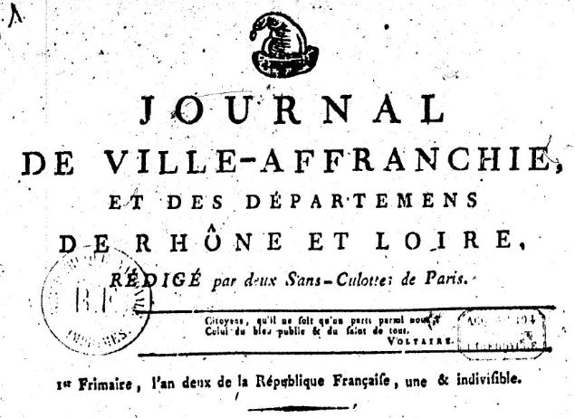 Photo (BnF / Gallica) de : Journal de Ville-Affranchie, et des départemens de Rhône et Loire. Ville-Affranchie, 1793-1794. ISSN 2130-680X.