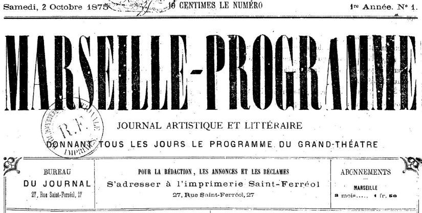 Photo (BnF / Gallica) de : Marseille-programme. Marseille, 1875-[1876 ?]. ISSN 2131-8964.