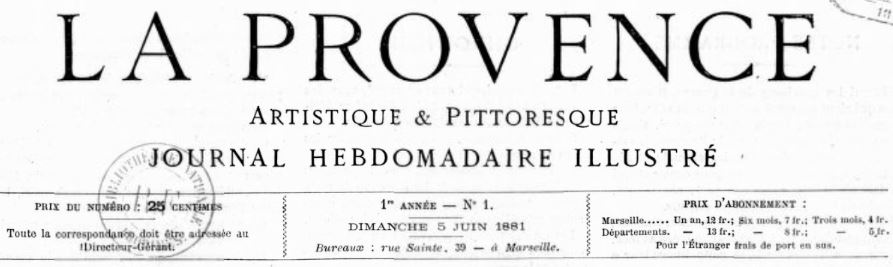 Photo (BnF / Gallica) de : La Provence artistique & pittoresque. Marseille : Marius Olive, 1881-1883. ISSN 2018-2945.