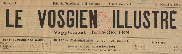 Photo (BnF / Gallica) de : Le Vosgien illustré. Épinal, 1887-[1888 ?]. ISSN 2140-366X.