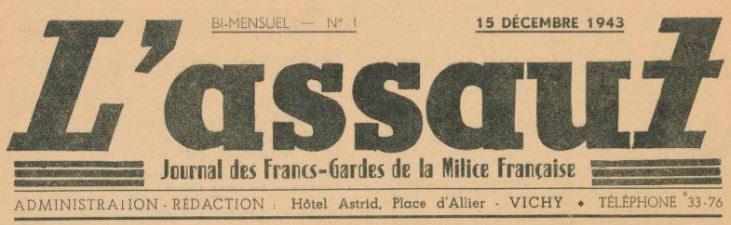 Photo (BnF / Gallica) de : L'Assaut. Vichy, 1943-1944. ISSN 2121-0535.