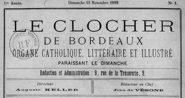 Photo (BnF / Gallica) de : Le Clocher de Bordeaux. Bordeaux, 1892-1893. ISSN 2124-0132.