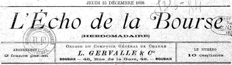 Photo (BnF / Gallica) de : L'Écho de la Bourse. Roubaix, [1898 ?-1901 ?]. ISSN 2106-1424.
