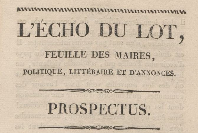 Photo (BnF / Gallica) de : L'Écho du Lot. Cahors : impr. Richard, [1829 ?]. ISSN 2111-8639.