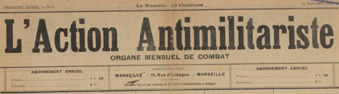 Photo (BnF / Gallica) de : L'Action antimilitariste. Marseille, 1904-[1905 ?]. ISSN 2120-0882.