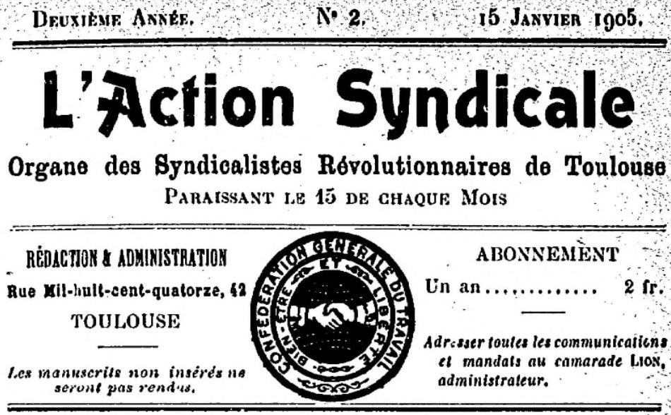 Photo (BnF / Gallica) de : L'Action syndicale. Toulouse, 1904-[1906 ?]. ISSN 2106-1440.