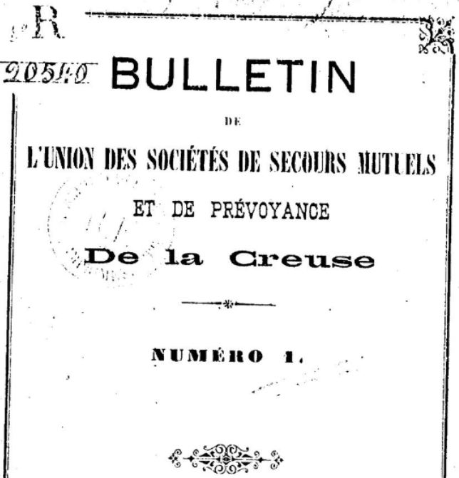 Photo (BnF / Gallica) de : Bulletin de l'Union des sociétés de secours mutuels et de prévoyance de la Creuse. Guéret, 1903-[1903 ?]. ISSN 2122-5427.