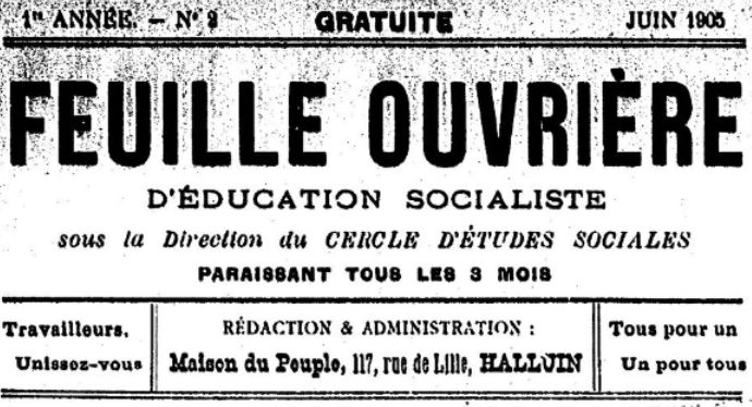 Photo (BnF / Gallica) de : Feuille ouvrière d'éducation socialiste. Halluin, 1905-[1907]. ISSN 2128-0118.