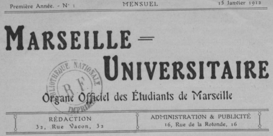 Photo (BnF / Gallica) de : Marseille universitaire. Marseille, 1912-[1928 ?]. ISSN 2131-8743.
