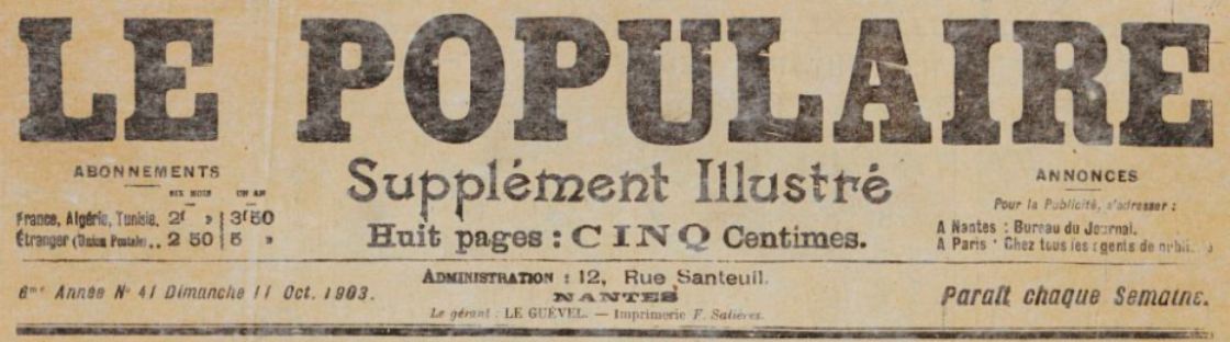 Photo (BnF / Gallica) de : Le Populaire. Supplément illustré. Nantes, 1898-1904. ISSN 2135-1236.