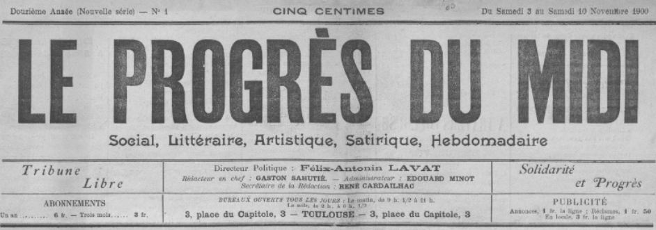 Photo (BnF / Gallica) de : Le Progrès du Midi. Toulouse, [1900 ?-1905 ?]. ISSN 2020-8219.