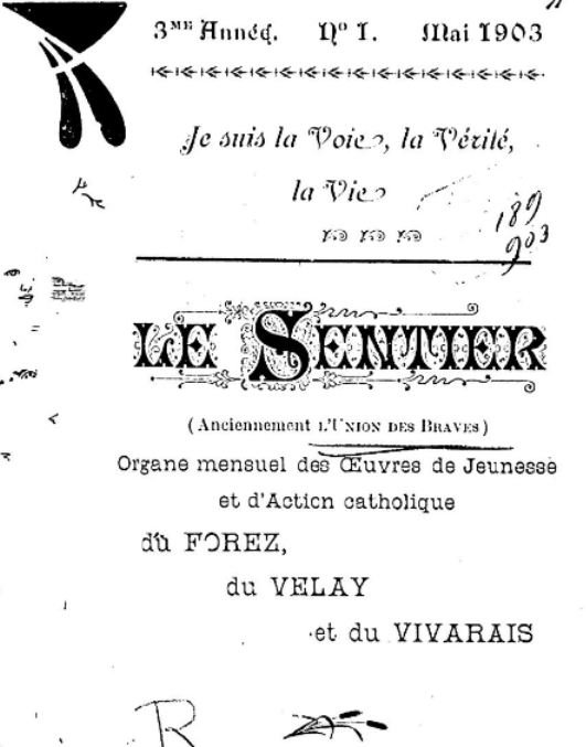 Photo (BnF / Gallica) de : Le Sentier. Saint-Étienne, [1903 ?-1904 ?]. ISSN 2106-1742.